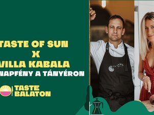 Taste of Sun x Villa Kabala - Napfény a tányéron